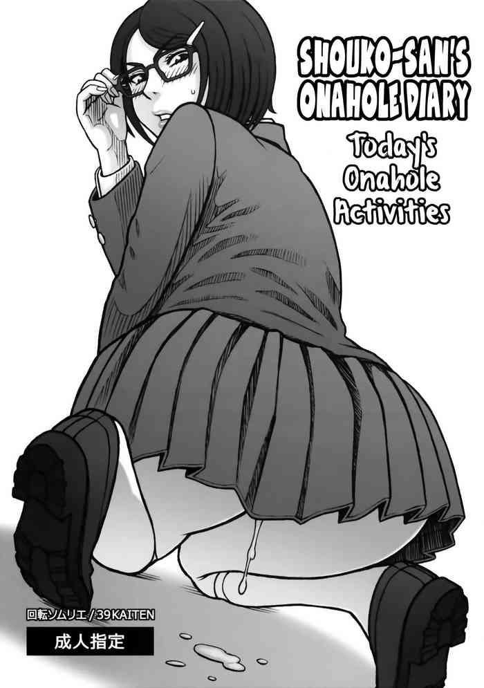 Porn (C97) [Kaiten Sommelier (13.)] 39 Kaiten Shouko-san no Onaho Nikki. Tadaima, Onaho Katsudouchuu. | Shouko-san's Onahole Diary. Today's Ohahole Activities. [English] [Double Ecchi]- Original hentai Beautiful Girl