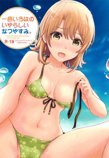 Big breasts Isshiki Iroha no Iyarashii Natsuyasumi.- Yahari ore no seishun love come wa machigatteiru hentai Anal Sex
