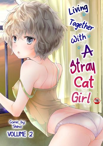 Noraneko Shoujo to no Kurashikata Vol. 2 | Living Together With A Stray Cat Girl Vol. 2