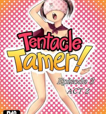 Porn Tentacle Tamer! Episode 3 Act 2 Nasty Porn