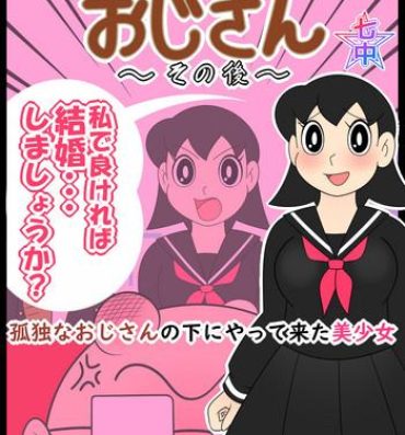 Online [Nanatsuboshi] Yokubou Ganko Oji-san ~Sonogo~ Kodoku na Oji-san no Shita ni Yatte Kita Bishoujo- Original hentai Lesbo