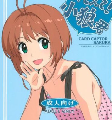 Tight Pussy Porn Oshiete! Syaoran-kun- Cardcaptor sakura hentai Student