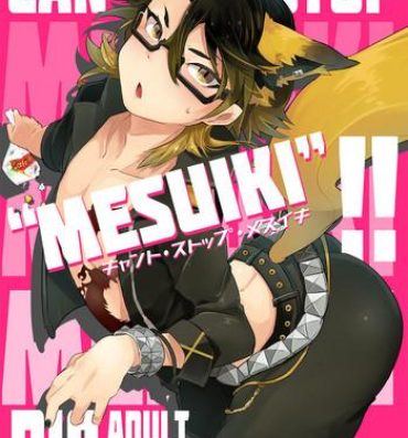 Fudendo CAN'T STOP "MESUIKI"!!- Show by rock hentai Gay Big Cock