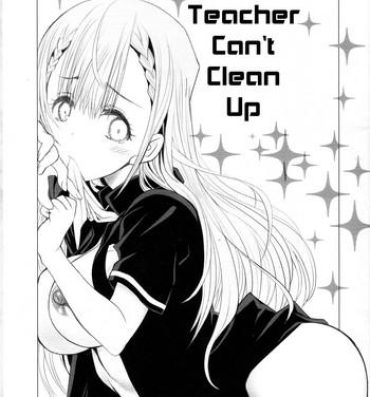 Strip Sensei wa Seisou ga Dekinai | Teacher Can't Clean Up- Bokutachi wa benkyou ga dekinai hentai Chilena
