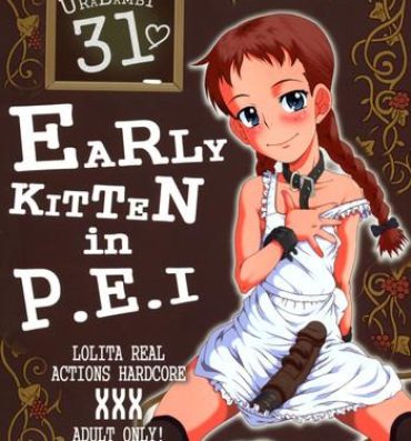 Camera Urabambi Vol. 31 – Early Kitten in P.E.I- World masterpiece theater hentai Anne of green gables hentai Hot Girl Pussy