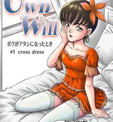 Teentube OwnWill Boku ga Atashi ni Natta Toki #1 cross dress- Original hentai Gayporn