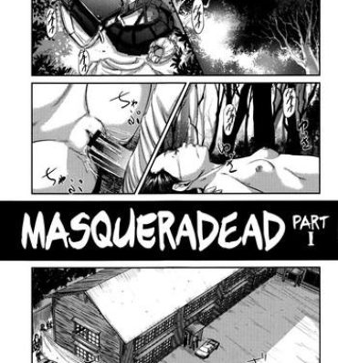 Step MasqueraDead Zenpen | MasqueraDead Part One Shemale