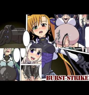Ball Licking burst strike- Mahou shoujo lyrical nanoha hentai Dirty Talk