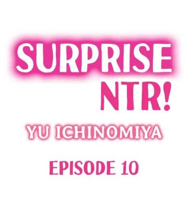 Gay Deepthroat Surprise NTR! Ch. 10-12 Phat