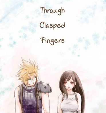 Menage Tsunaida Yubisaki Kara, | Through Clasped Fingers,- Final fantasy vii hentai Tits