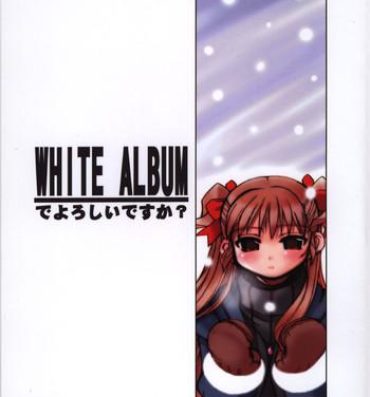 Real Sex WHITE ALBUM deyoroshiidesuka ?- White album hentai Reality