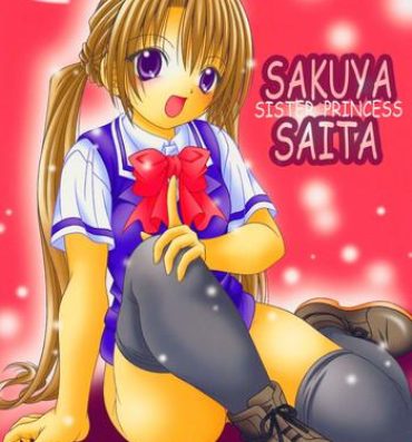 Doggy Style SAKUYA SAITA- Sister princess hentai Bondagesex