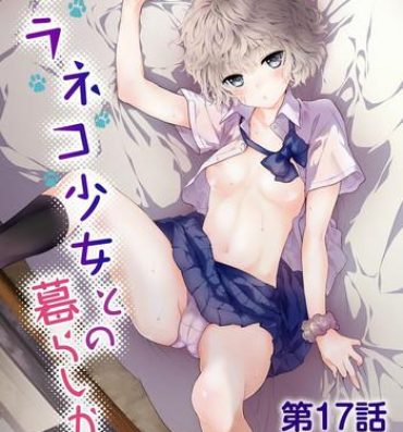 Celebrity Sex Scene Noraneko Shoujo to no Kurashikata Ch. 17 – Ch. 18 Insane Porn