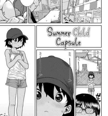 Amature Sex Natsu no Ko Capsule | Summer Child Capsule Blow Job Movies