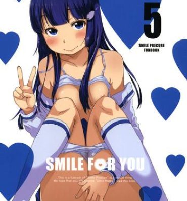 Rebolando SMILE FOR YOU 5- Smile precure hentai Fucked Hard