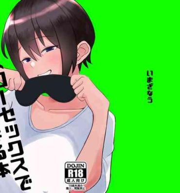Blowjob Porn Kanojo to Slow Sex de Guchagucha ni Naru Hon 3- Original hentai Satin