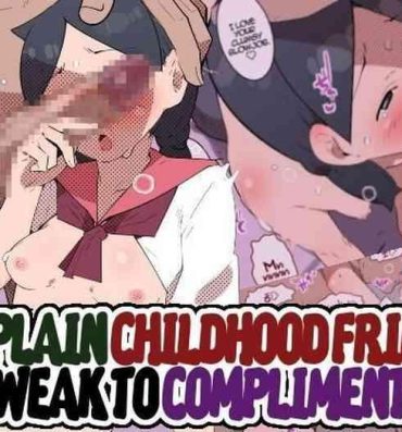 Eat Jimikei Osananajimi o Homeotosu! | My Plain Childhood Friend is Weak to Compliments!!- Original hentai Rebolando