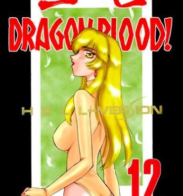 Amateur Sex Nise Dragon Blood 12 Pick Up