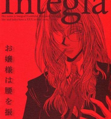 Softcore Integla – Ojousama wa Koshi o Furu- Hellsing hentai Oralsex