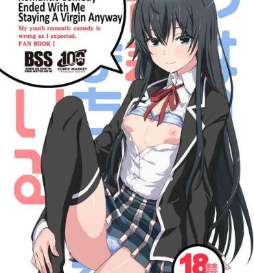 Smoking Douse Ore no Seishun Love Come wa DT de Owatteiru | My Teen Romantic Comedy Ended With Me Staying A Virgin Anyway- Yahari ore no seishun love come wa machigatteiru hentai Blow Job